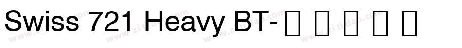 Swiss 721 Heavy BT字体转换